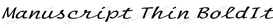 Manuscript Thin BoldItalic字体转换